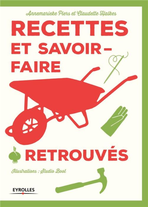 Emprunter Recettes et savoir-faire retrouvés livre