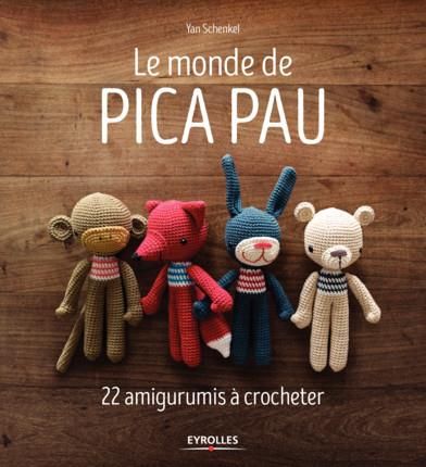 Emprunter Le monde de Pica Pau. 22 amigurumis à crocheter livre