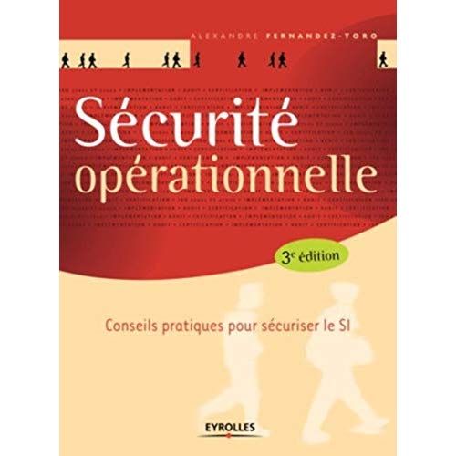 Emprunter Sécurité opérationnelle. Conseils pratiques pour sécuriser le SI, 3e édition livre