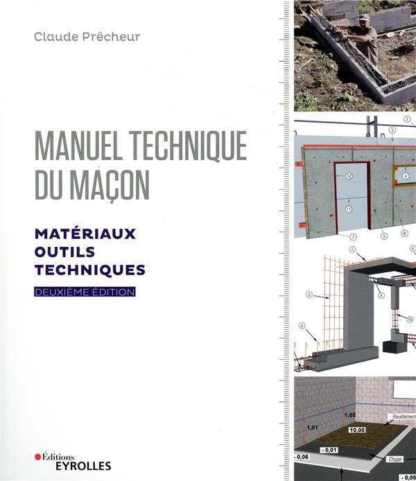 Emprunter Manuel technique du maçon. Matériaux, outils et techniques, 2e édition livre