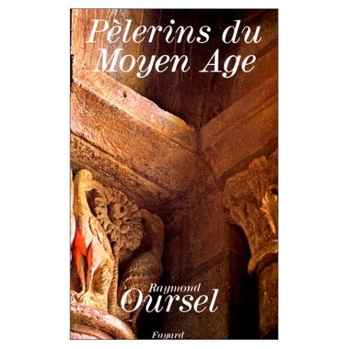 Emprunter Pèlerins du Moyen Age. Les hommes, les chemins, les sanctuaires livre