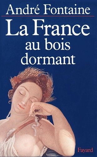 Emprunter La France au bois dormant livre