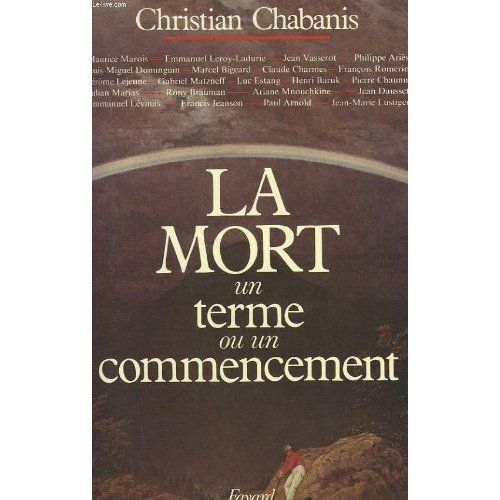 Emprunter La Mort, un terme ou un commencement ? livre