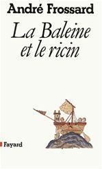 Emprunter La Baleine et le ricin. D'un mai à l'autre livre