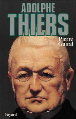 Emprunter Adolphe Thiers. Ou de la nécessité en politique livre