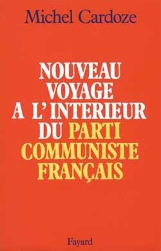 Emprunter Nouveau voyage à l'intérieur du PCF livre