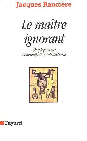 Emprunter Le maître ignorant. Cinq leçons sur l'émancipation intellectuelle livre