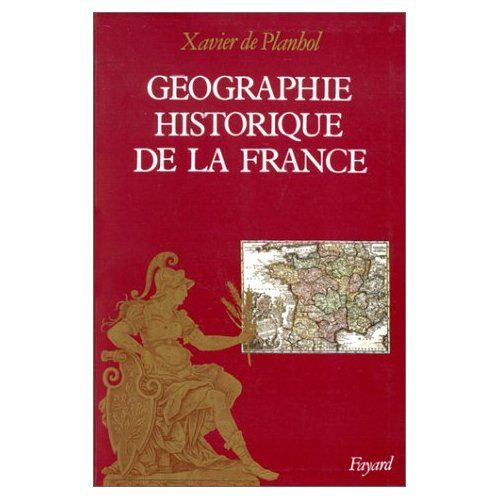 Emprunter Géographie historique de la France livre