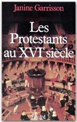 Emprunter Les Protestants au XVIe siècle livre