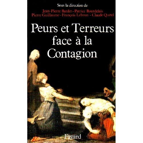 Emprunter Peurs, terreurs face à la contagion. Choléra, tuberculose, syphilis (XIXe-XXe siècles) livre