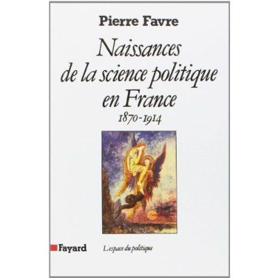 Emprunter Naissances de la science politique en France (1870-1914) livre