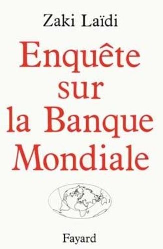 Emprunter Enquête sur la Banque mondiale livre