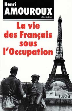 Emprunter La Vie des Français sous l'occupation livre