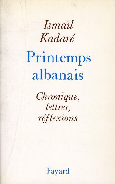 Emprunter Printemps albanais. Chronique, lettres, réflexions livre