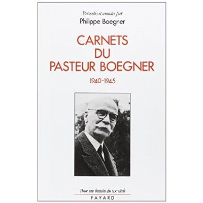 Emprunter Carnets du pasteur Boegner. 1940-1945 livre