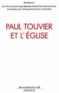 Emprunter Paul Touvier et l'Eglise. Raport de la commission historique instituée par le cardianl Decourtray livre