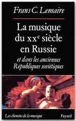 Emprunter La musique du XXe siècle en Russie et dans les anciennes Républiques soviétiques livre