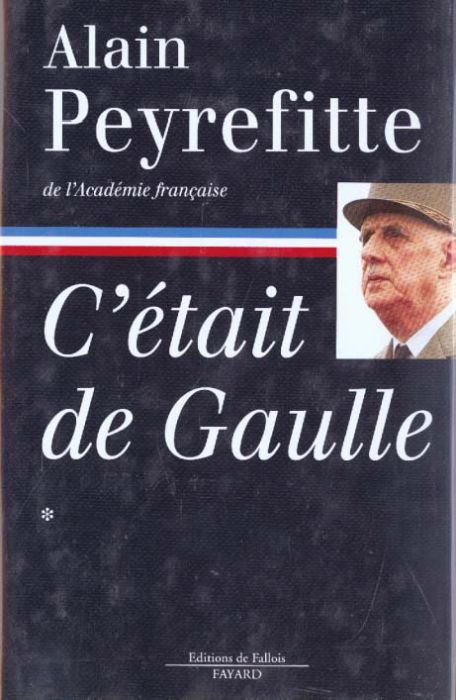 Emprunter C'était de Gaulle. Tome 1, 