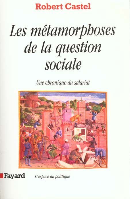 Emprunter LES METAMORPHOSES DE LA QUESTION SOCIALE. Une chronique du salariat livre