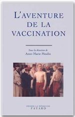 Emprunter L'aventure de la vaccination livre