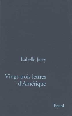 Emprunter Vingt-trois lettres d'Amérique livre