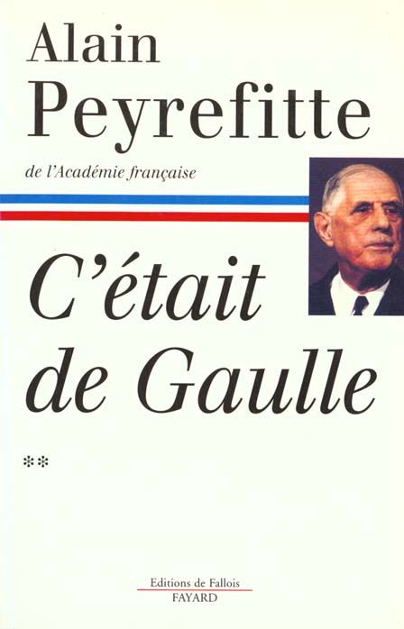 Emprunter C'était de Gaulle. Tome 2, 