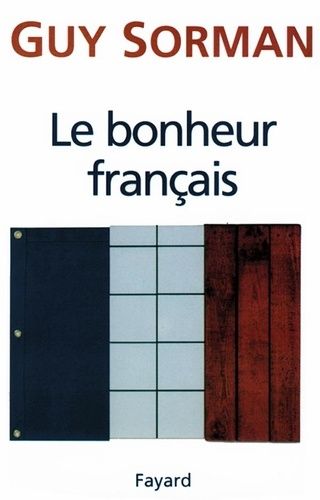 Emprunter LE BONHEUR FRANCAIS livre