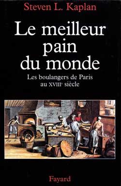 Emprunter Le Meilleur pain du monde. Les boulangers de Paris au XVIIIème siècle livre