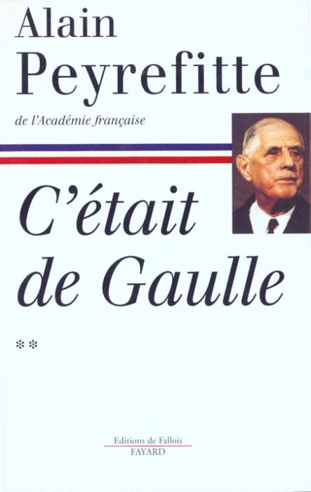 Emprunter C'était de Gaulle. Tome 2, 