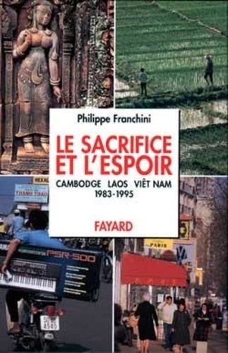 Emprunter Le sacrifice et l'espoir Tome 2 : L'espoir des peuples, 1983-1995 livre