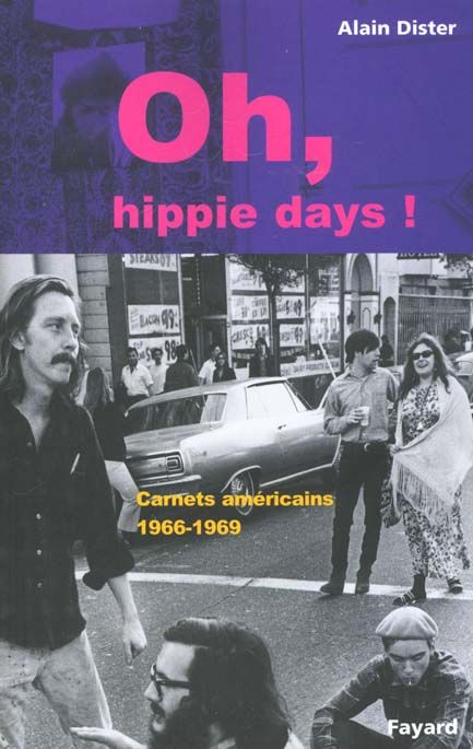 Emprunter Oh, Hippie Days livre