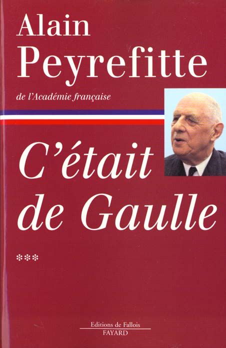 Emprunter C'était de Gaulle. Tome 3, 