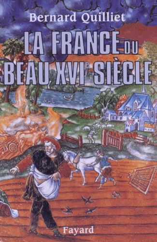 Emprunter La France du beau XVIème siècle. 1490-1560 livre