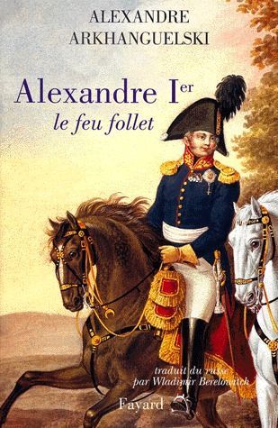 Emprunter Alexandre Ier le feu follet livre