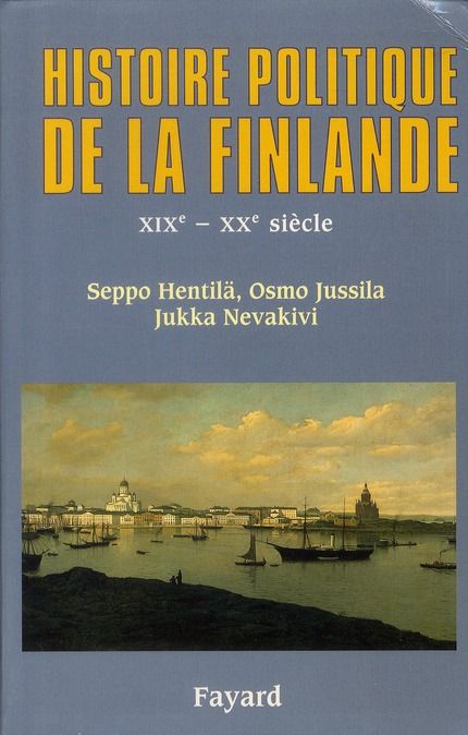 Emprunter Histoire politique de la Finlande. XIXème-XXème siècle livre