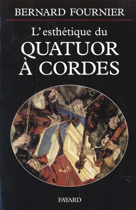 Emprunter L'esthétique du quatuor à cordes livre