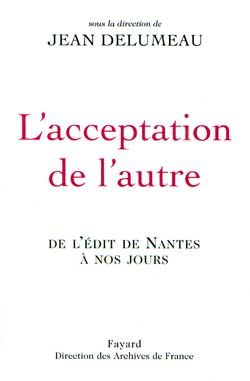 Emprunter L'Acceptation de l'autre. De l'Edit de Nantes à nos jours livre