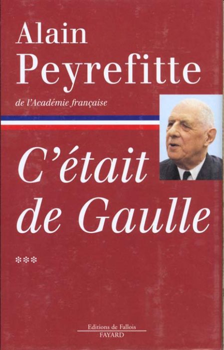 Emprunter C'était de Gaulle. Tome 3, 