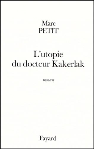 Emprunter L'utopie du docteur Kakerlak livre