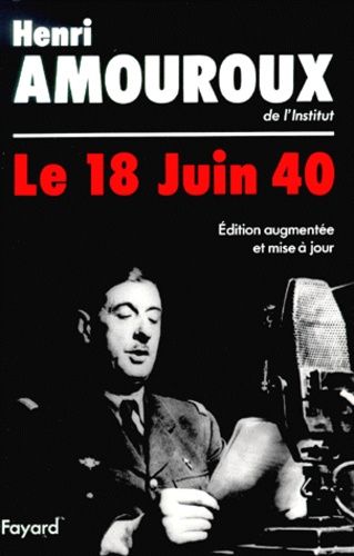 Emprunter Le 18 juin 1940. Edition 1990 livre