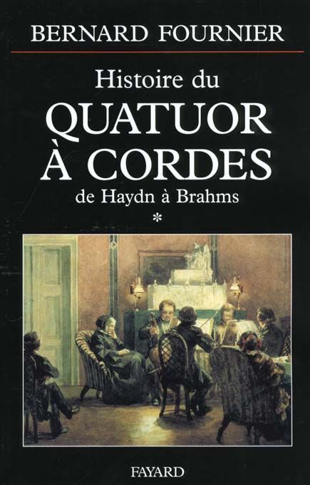 Emprunter L'histoire du Quatuor à cordes. Tome 1, de Haydn à Brahms livre