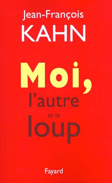 Emprunter Moi, l'autre et le loup livre