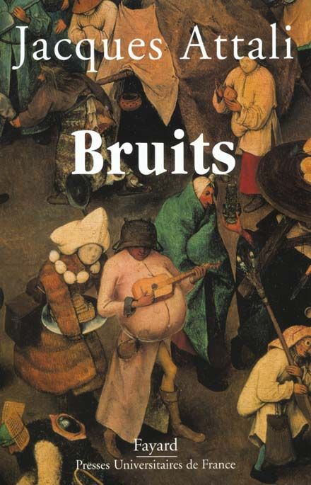 Emprunter Bruits. Essai sur l'économie politique de la musique livre