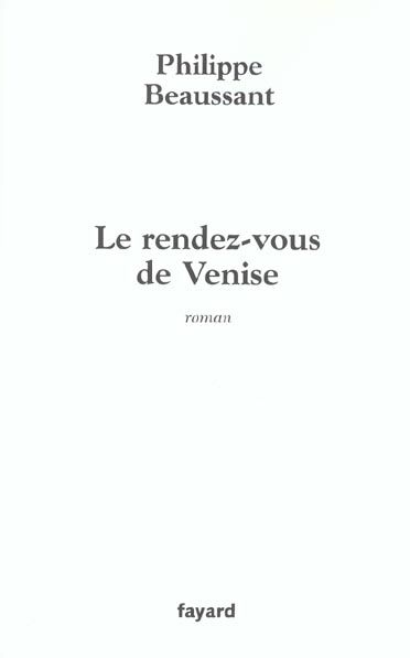 Emprunter Le rendez-vous de Venise livre