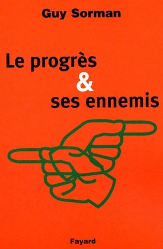 Emprunter Le progrès et ses ennemis livre