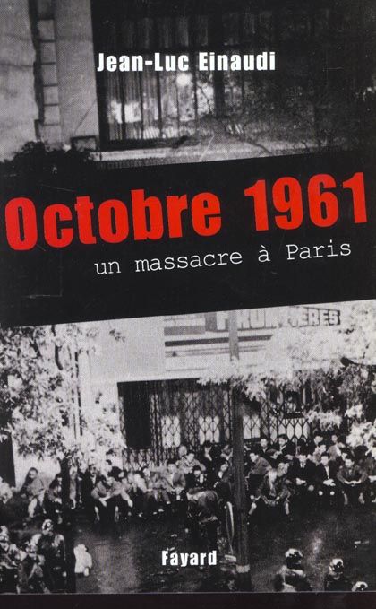 Emprunter Octobre 1961. Un massacre à Paris livre