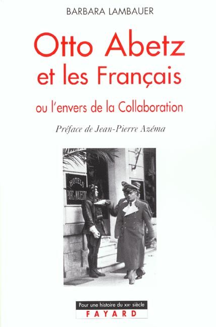 Emprunter Otto Abetz et les Français ou l'envers de la Collaboration livre