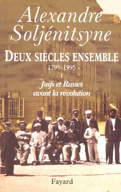 Emprunter Deux siècles ensemble (1795-1995). Tome 1, Juifs et Russes avant la Révolution livre