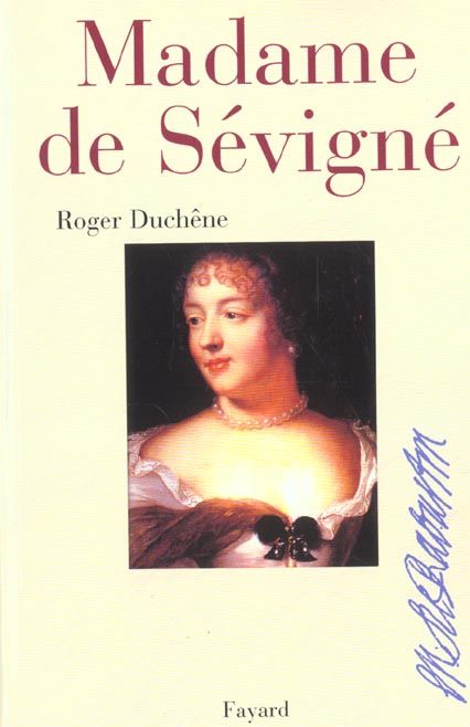 Emprunter Madame de Sévigné ou la chance d'être femme livre