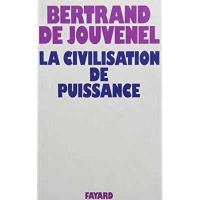 Emprunter La civilisation de puissance livre